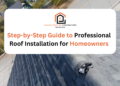 Step-by-Step Guide To Roof Installation: Essential Process For Every ...